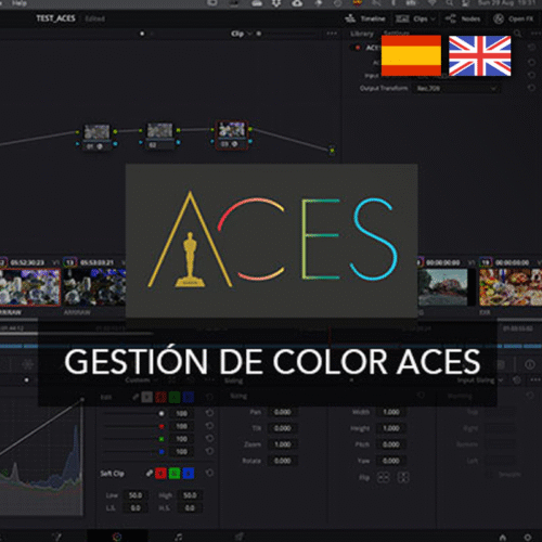Curso Online Gestion de color ACES 🇪🇸🇬🇧